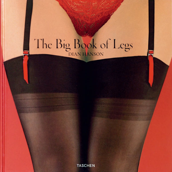 Фотоальбом The Big Book of Legs, Taschen, www.taschen.com. Фотоальбом The Big Book of Legs, Taschen, www.taschen.com.