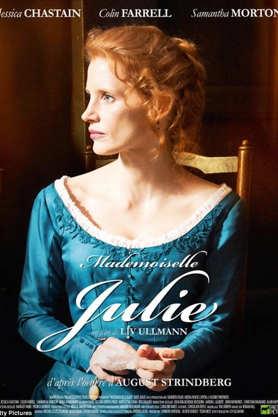 Джессика Честейн (Jessica Chastain) | Источник: Постер к фильму «Фрекен Юлия»