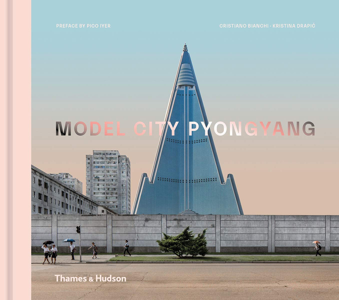 Обложка книги «Model City Pyongyang»