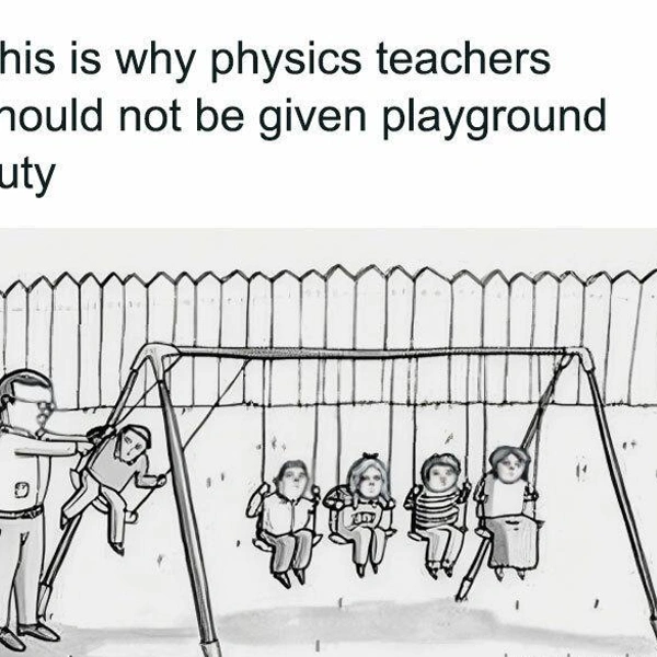 Вот почему учителя физики не должны присматривать за порядком на детской площадке | Источник: Basic Physics
