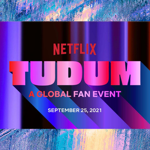 Вау! Netflix готовит глобальное событие «Tudum» для поклонников со всего мира 🤩