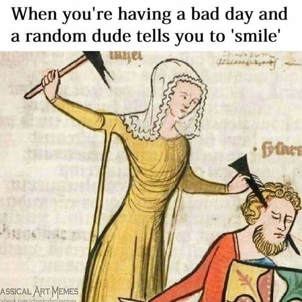 Когда у тебя выдался тяжелый день, а какой-то парень сказал «улыбнись». | Источник: classiqmemez