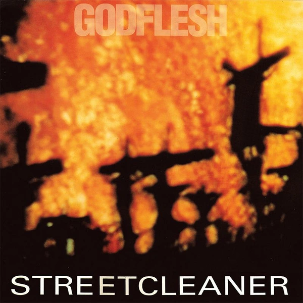 Godflesh&nbsp;— Streetcleaner | Источник: обложка диска