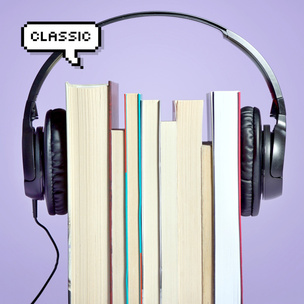 Библиотека в наушниках: 5 классических произведений, которые лучше слушать, чем читать