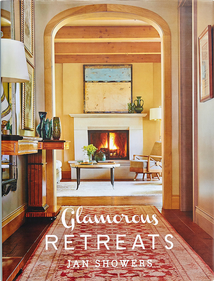 Glamorous Retreats. Jan Showers. Jeff Mcnamara. Abrams, 2013.