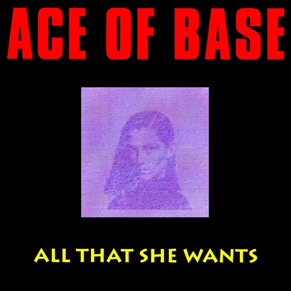 История одной песни: «All That She Wants» Ace of Base