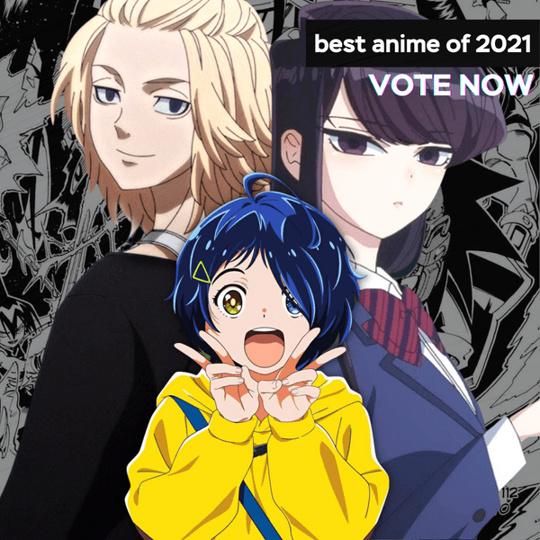Твой выбор: голосуй за лучшие аниме 2021 года 🇯🇵