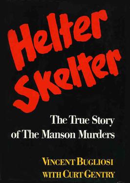 Книга «Хелтер Скелтер» Винсента Буглиози и Курта Гентри получила «премию Эдгара» как лучшая книга о фактах преступления в 1975 году.