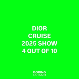 Он же оценивает круизную коллекцию Dior