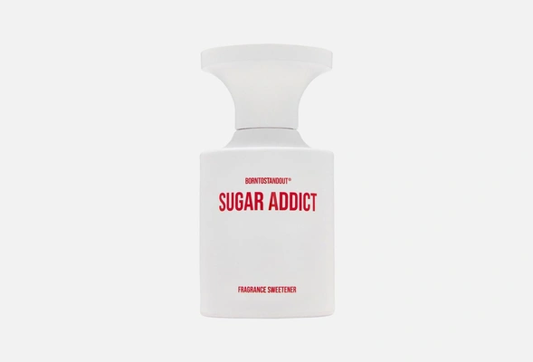 BORNTOSTANDOUT SUGAR ADDICT