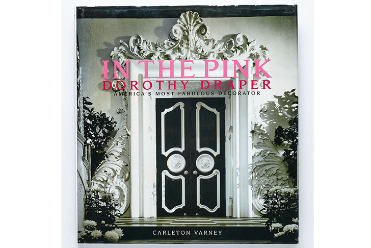 Книга Карлтона Варни In the Pink: Dorothy Draper — America’s Most Fabulous Decorator.