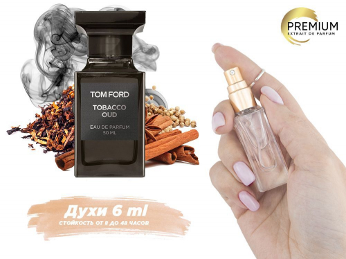 � ������� 1 ��....���� Tom Ford Tobacco Oud, 6 ml (�������� � �������� 100%)