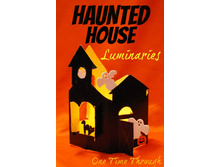 Haunted-House-Luminaries-One-Time-Through-site-pin.jpg